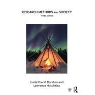 Research Methods and Society: Foundations of Social Inquiry by Dorsten; Linda Eberst, 9780815366157