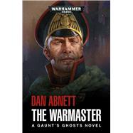 The Warmaster by Abnett, Dan, 9781784966157