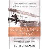 Unlocking the Sky by Shulman, Seth, 9780060956158