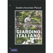 Student Activities Manual for Giardino italiano An Intermediate Language Program by Bonavita, Francesco, 9780132226158