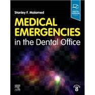 Medical Emergencies in the Dental Office, 8th Edition by Malamed, Stanley, 9780323776158