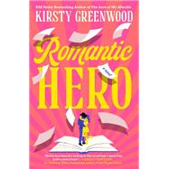 Romantic Hero by Greenwood, Kirsty, 9780593816158