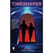 Timeshares by Rabe, Jean; Greenberg, Martin H., 9780756406158