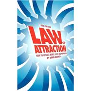 Law of Attraction: How to Attract Money, Love, and Happiness by Hooper, David, 9780975436158