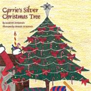 Carrie's Silver Christmas Tree by Horman, Marnie, 9781432716158
