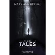 Scribbler Tales by Bernal, Mary Ann, 9781505386158