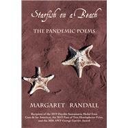 Starfish on a Beach The Pandemic Poems by Randall, Margaret, 9781609406158
