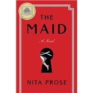 The Maid A Novel by Prose, Nita, 9780593356159