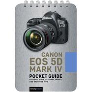 Canon Eos 5d Mark IV Guide by Rocky Nook, 9781681986159