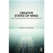 Creative States of Mind by Townsend, Patricia, 9780367146160