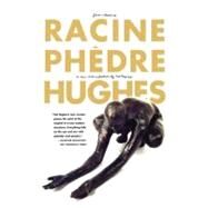 Phdre A Play by Racine, Jean; Hughes, Ted, 9780374526160