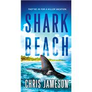 Shark Beach by Jameson, Chris, 9781250296160