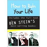 How to Ruin Your Life by Stein, Ben, 9781401906160