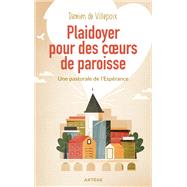 Plaidoyer pour des coeurs de paroisse by Pre Damien de Villepoix, 9791033616160