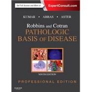 Robbins and Cotran Pathologic Basis of Disease by Kumar, Vinay, M.D.; Abbas, Abul K.; Aster, Jon C., M.D., Ph.D.; Perkins, James A., 9780323266161