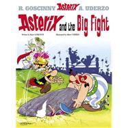 Asterix and the Big Fight by Goscinny, Ren; Uderzo, Albert, 9780752866161
