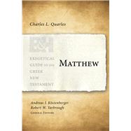 Matthew by Quarles, Charles L.; Kstenberger, Andreas J.; Yarbrough, Robert W., 9781433676161