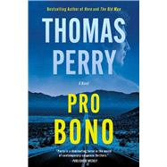 Pro Bono by Perry, Thomas, 9781613166161