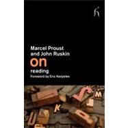 On Reading by Proust, Marcel; Ruskin, John; Karpeles, Eric; Searls, Damion, 9781843916161