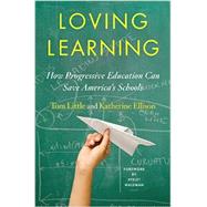 Loving Learning by Little, Tom; Ellison, Katherine; Waldman, Ayelet, 9780393246162