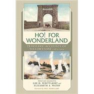 Ho! for Wonderland by Whittlesey, Lee H., 9780826346162