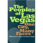 The Peoples Of Las Vegas by SIMICH, JERRY L.; Wright, Thomas C., 9780874176162