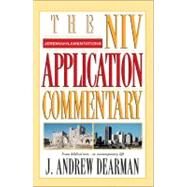 Niv Application Commentary Jeremiah/lamentations by J. Andrew Dearman, 9780310206163