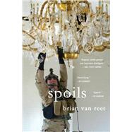 Spoils by Van Reet, Brian, 9780316316163