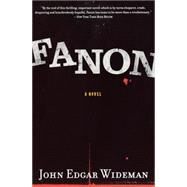 Fanon by Wideman, John Edgar, 9780547086163