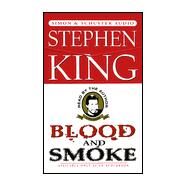 Blood and Smoke by Stephen King; Stephen King, 9780671046163
