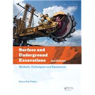 Surface and Underground Excavations, 2nd Edition: Methods, Techniques and Equipment by Tatiya; Ratan Raj, 9781138496163