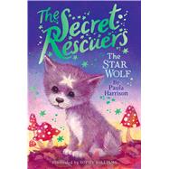 The Star Wolf by Harrison, Paula; Williams, Sophy, 9781481476164