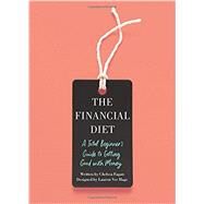 The Financial Diet by Fagan, Chelsea; Ver Hage, Lauren (CON), 9781250176165