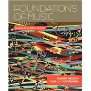 Foundations of Music, Enhanced (with Premium Website Printed Access Code) by Nelson, Robert; Christensen, Carl J., 9781285446165