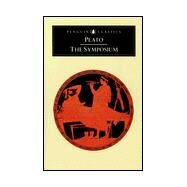 Plato: The Symposium by Plato (Author); Gill, Christopher (Translator); Gill, Christopher (Introduction by), 9780140446166
