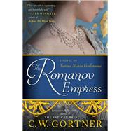 The Romanov Empress by GORTNER, C.W., 9780425286166
