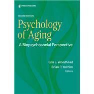 Psychology of Aging by Erin L. Woodhead, PhD, 9780826166166