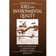 Soils and Environmental Quality by Pierzynski; Gary M., 9780849316166