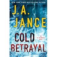 Cold Betrayal by Jance, J. A., 9781410476166