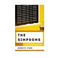 The Simpsons A Cultural History by Fink, Moritz, 9781538116166