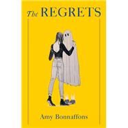 The Regrets by Bonnaffons, Amy, 9780316516167