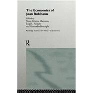 The Economics of Joan Robinson by Marcuzzo; Maria Cristina, 9780415136167