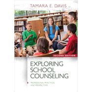 Exploring School Counseling by Davis, Tamara E., 9781285736167