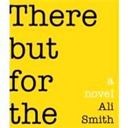 There but for the by Smith, Ali; Flosnik, Anne T., 9781611746167