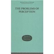 The Problems Of Perception by Hirst, R J, 9780415296168