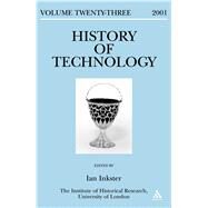 History of Technology Volume 23 by Inkster, Ian, 9780826456168