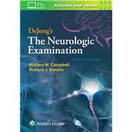 Dejong's the Neurologic Examination by Campbell, William W.; Barohn, Richard J., 9781496386168