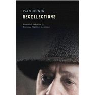 Recollections by Ivan Bunin, 9781501776168