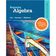 Beginning Algebra Plus NEW Integrated Review MyLab Math and Worksheets--Access Card Package by Lial, Margaret L.; Hornsby, John; McGinnis, Terry, 9780134196169