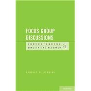Focus Group Discussions by Hennink, Monique M., 9780199856169